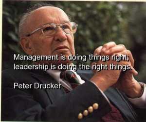 Peter drucker, leadership, quotes, sayings, management