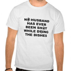 Shot Doing Dishes Funny T-shirt