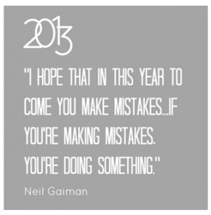 ... every year i pick one solid quote to live by for the year this year my