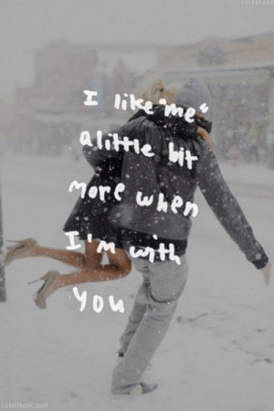 Like ”Me” a Little Bit More When I’m With You