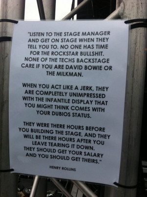 Stage Manager.....even though I dont like Henry Rollins