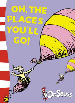 Oh the Places You'll go