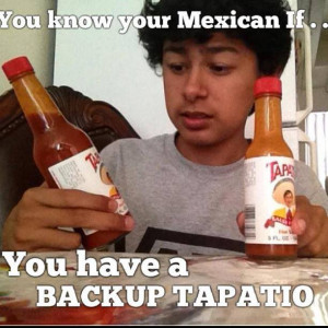 You know your Mexican If... #11