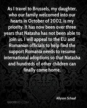 Allyson Schaaf - As I travel to Brussels, my daughter, who our family ...