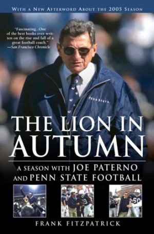 ... And… Quotes of the Day – Sunday, January 22, 2012 – Joe Paterno