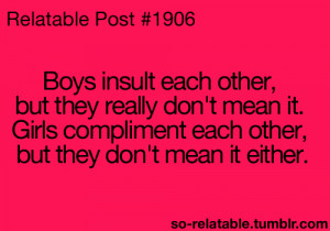Boys Insult Each Other, But They Really Don’t Mean It. Girls ...