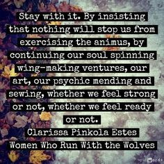 Quotes by Clarissa Pinkola Estes