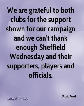 David Veal - We are grateful to both clubs for the support shown for ...