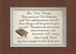 MATTHEW 6:33,34 DO NOT WORRY for TOMORROW Christian BIBLE verses poems ...