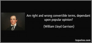 William Lloyd Garrison Quotes
