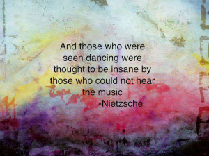 An inspirational picture quote by Nietzsche about the beauty of life