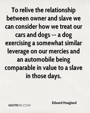 To Relive The Relationship Between Owner And Slave We Can Consider How ...