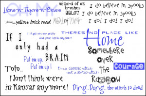 Wizard Of Oz Quotes _ Brushes by Bound-By-Leather