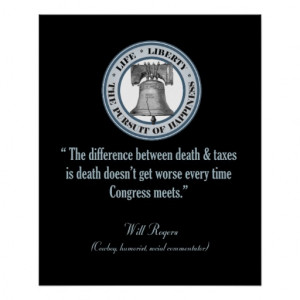 Will Rogers Quote (Death & Taxes) Poster