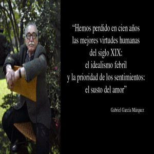 Frase Celebre De Gabriel Garcia Marquez