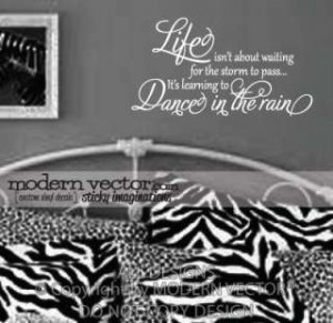 LIFE Quote Vinyl Wall Quote Decal DANCE IN THE RAIN