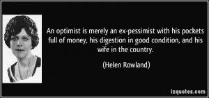 optimist-is-merely-an-ex-pessimist-with-his-pockets-full-of-money-his ...