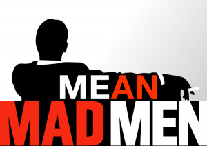 Mean Mad Men Tumblr shows that admen are all mean girls at heart