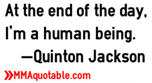 Quinton Rampage Jackson Quotes