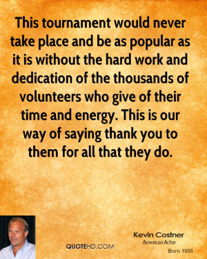 This tournament would never take place and be as popular as it is ...