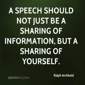 speech quotes quote just quotesgram sharing archbold ralph should