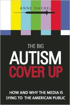 56 Responses to The Big Autism Cover-Up: Review and Giveaway