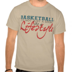 Basketball Quotes Shirts