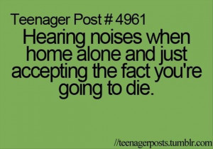 hearing a noise when you're home alone