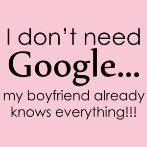 My Boyfriend Is My Everything I don't need google my