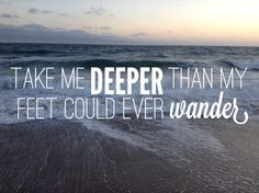 Quote by Hillsong. Photo by Kylee Logan. Text from Over App. More