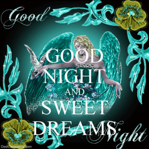 Goodnight And Sweet Dreams Pictures Good night and sweet dreams