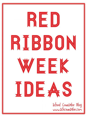 School Counselor Blog: Red Ribbon Week Ideas: School Counselor ...