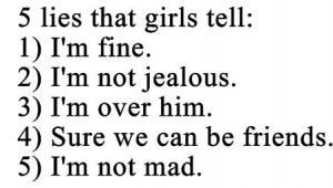 Lies girls tell.