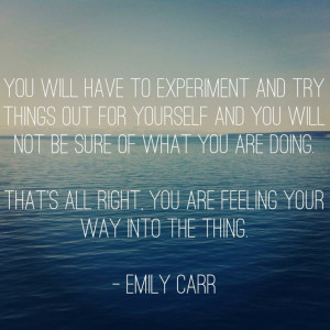 ... quote, describing perfectly that stretching, unsure feeling we have