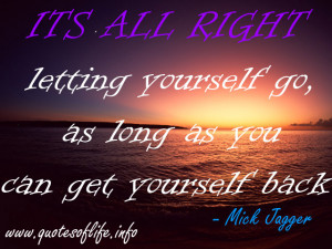 ... -can-get-yourself-back-Sir-Michael-Philip-Mick-Jagger-life-quote.jpg