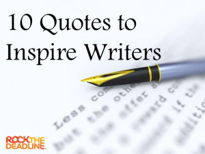 10 Quotes to Inspire Writers