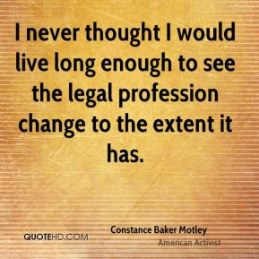Constance Baker Motley Quotes picture