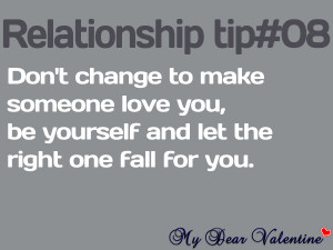 Love quotes - Don't change to make someone