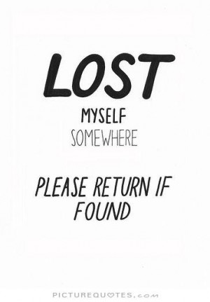 Lost Myself Quotes