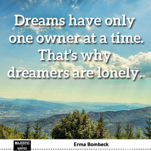 quotes about dreams with pictures quote dreams have only one owner at ...