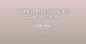 Quotes About Begging for Attention