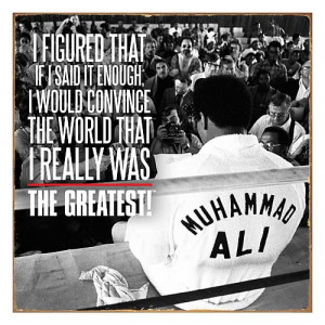 Click here to read more Muhammad Ali Quotes!