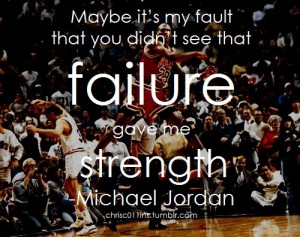 Michael jordan, quotes, sayings, failure, strength, famous