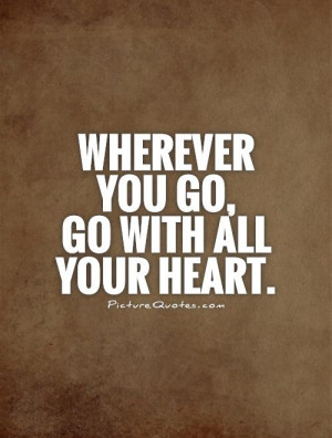 Go with Your Heart Quotes