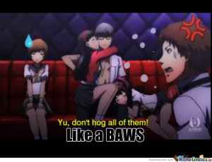 Persona 4 Like A Baws