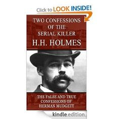 1895 newspapers Trial of H H HOLMES aka HERMAN MUDGETT -WORST US ...