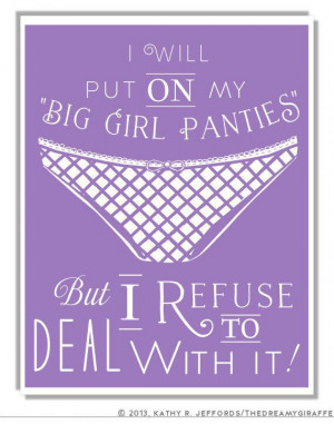 Put On Your Big Girl Panties Funny Underwear Art Typographic Print ...