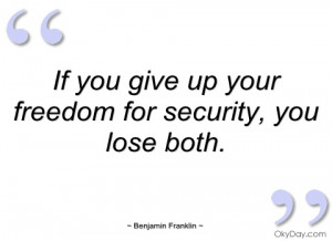 if you give up your freedom for security benjamin franklin