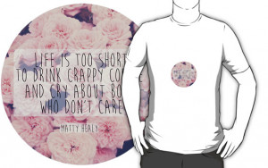 Matty Healy Quote by SamanthaSomeone