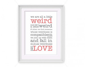 Printable Weird Love Typography Quote 5x7 Printable Art INSTANT ...